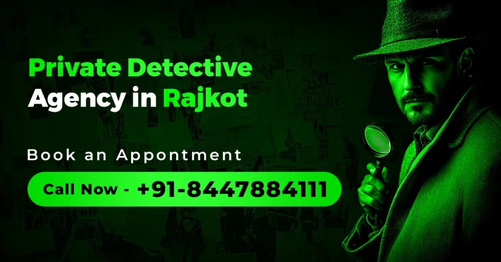 Private detective agency in Rajkot, Gujarat – Bhagirath Detective Agency